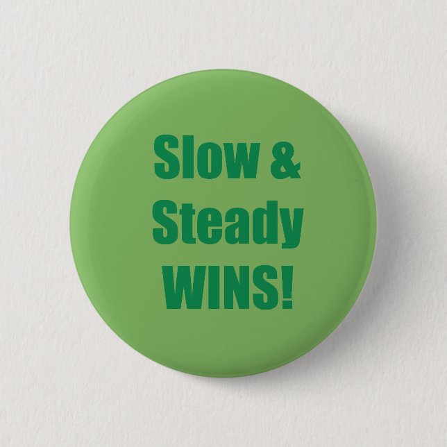 Slow & Steady WINS! Knapp (Framsida)