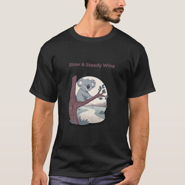 **"Slow & Steady Wins – Motivational Cute Koala "* T Shirt (Framsida)