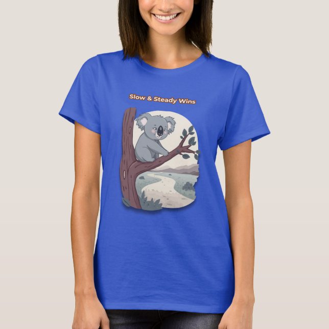 **"Slow & Steady Wins – Motivational Cute Koala "* T Shirt (Framsida)