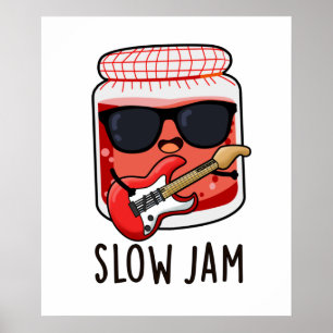 Slow Sylt Funny Food Pun Poster