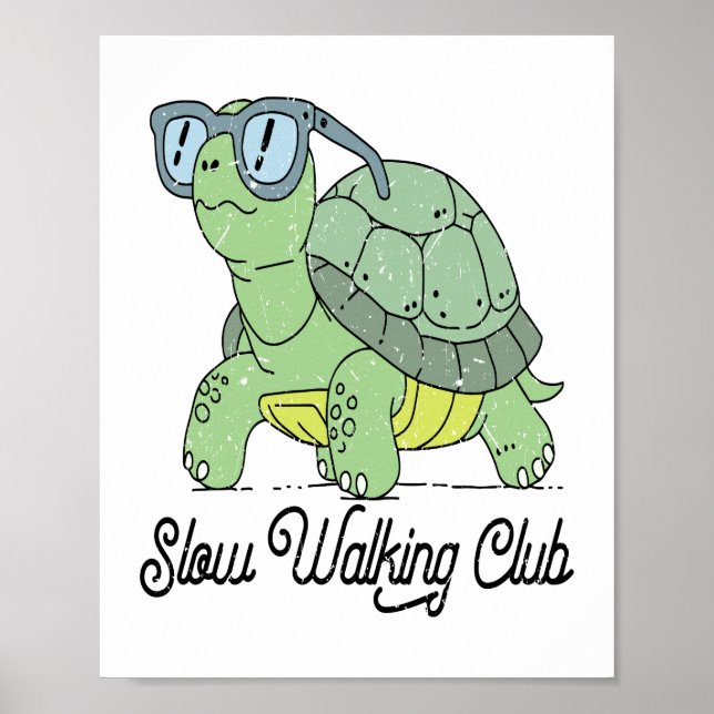 Slow Walking Klubb Cute Funny Turtle Poster (Framsidan)