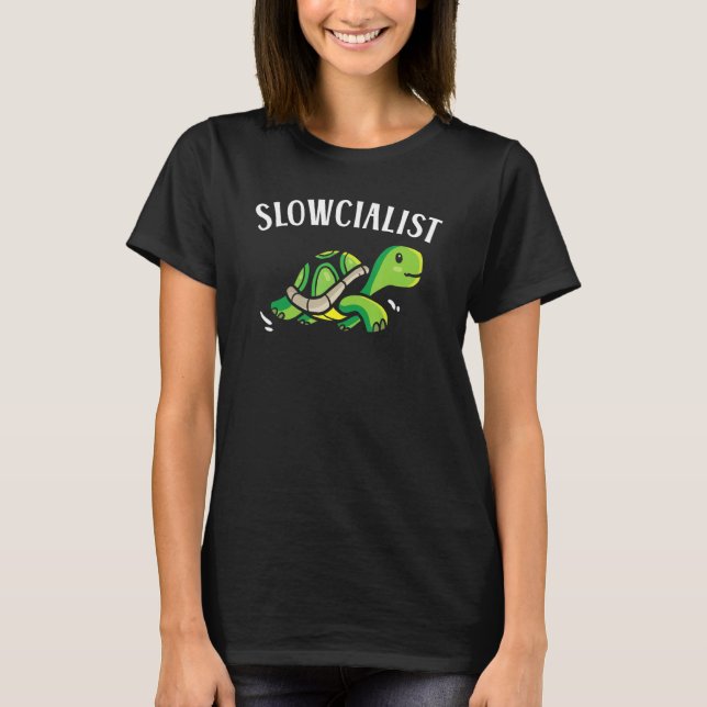 Slowcialist Turtle  Tortoise Marine Biology 1 T Shirt (Framsida)