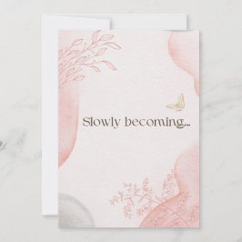 Slowly Becoming Greeting Card | Soft Encouragement Julkort