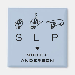 SLP Tal Language Patholog ASL Personlig Magnet