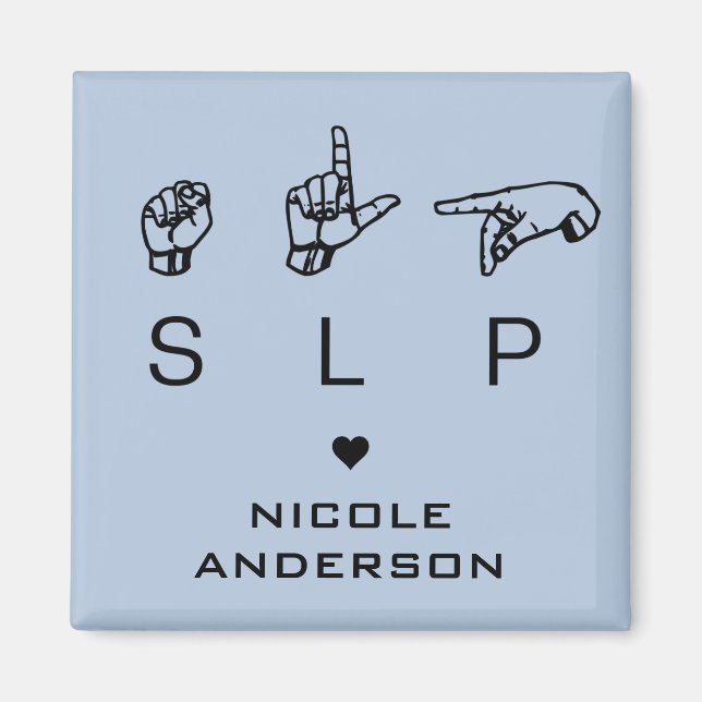 SLP Tal Language Patholog ASL Personlig Magnet (Framsidan)