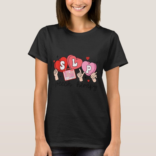 Slp Valentine's Day Speech Language Pathologist St T Shirt (Framsida)