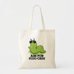 Slug-cess - Lustigt positivt Slug Pun Tygkasse