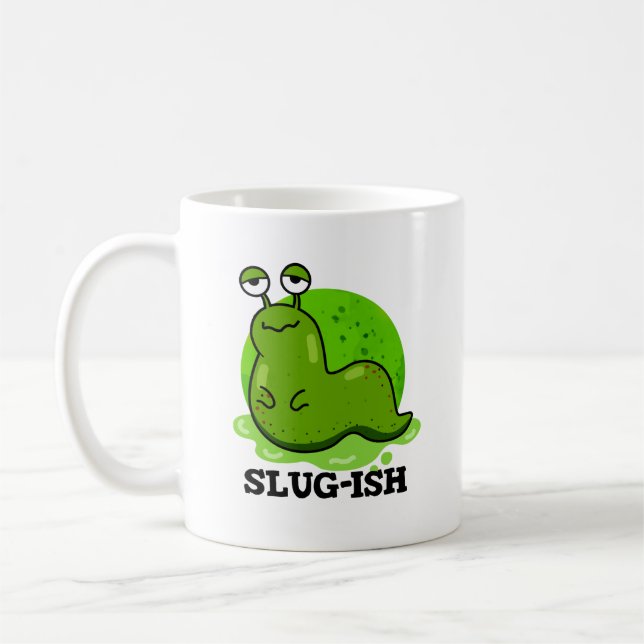 Slug-ish Funny Spurish Slug Pun Kaffemugg (Vänster)