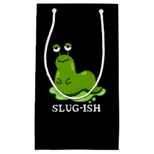 Slug-ish Funny Spurish Slug Pun Mörk BG