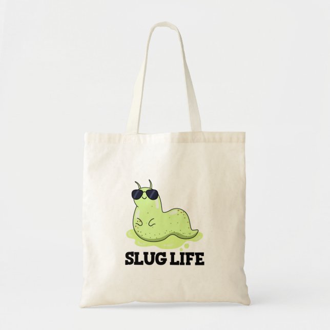 Slug Life Funny Grönt Slug Pun Tygkasse (Framsidan)