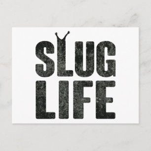 Slug Life Thug Life Vykort