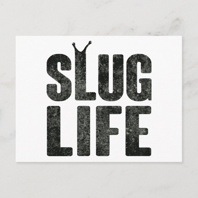 Slug Life Thug Life Vykort (Framsida)