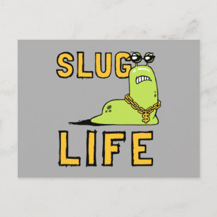 Slug Life Vykort