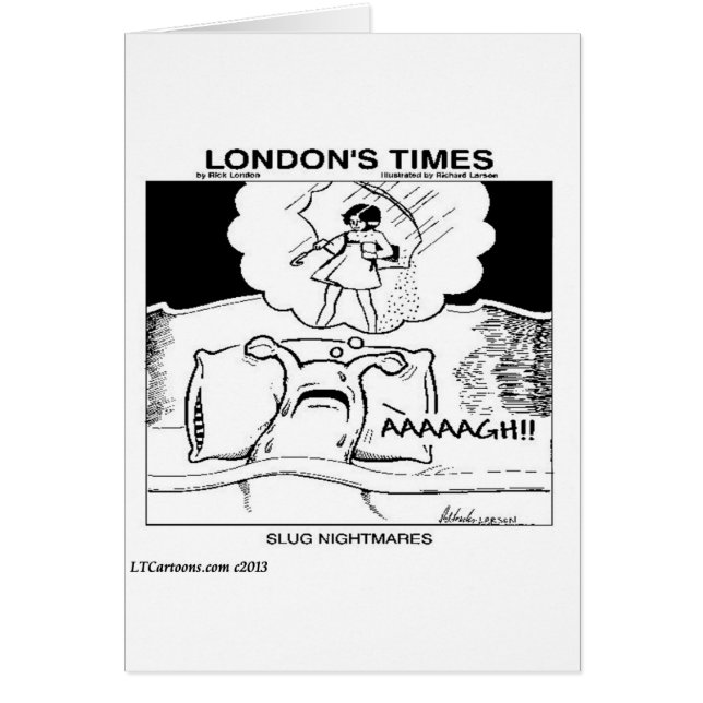 Slug Nightmares Funny Hälsningskort (Framsidan)