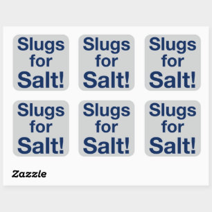 Slugg för salt fyrkantigt klistermärke