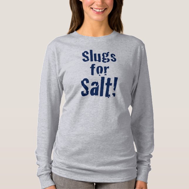 Slugg för salt t shirt (Framsida)
