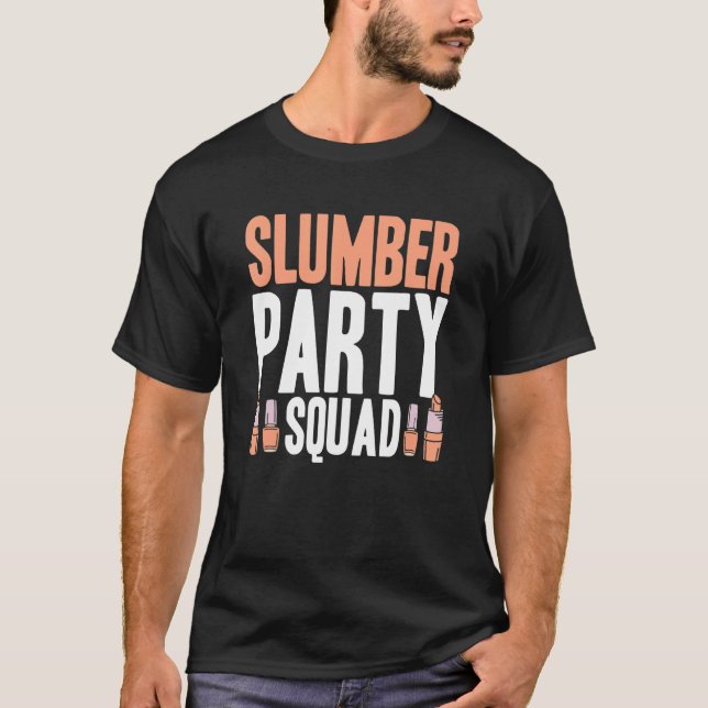 Slumber Party Squad  Matching Sleepover Pajama 2 T Shirt (Framsida)