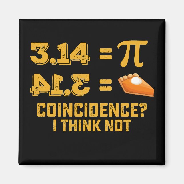 Slump tycker jag inte paj Pi-dagen matematik Magnet (Framsidan)