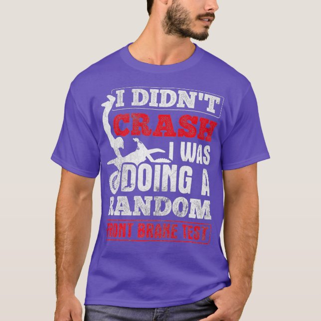 Slumpmässig frambromsningsprovning Motocross MX-Tä T Shirt (Framsida)