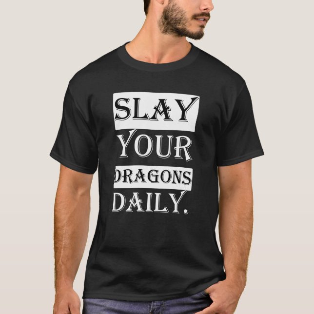 slunga dina drakar varje dag. t shirt (Framsida)