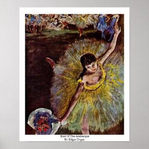Slut på Arabesque av Edgar Degas Poster