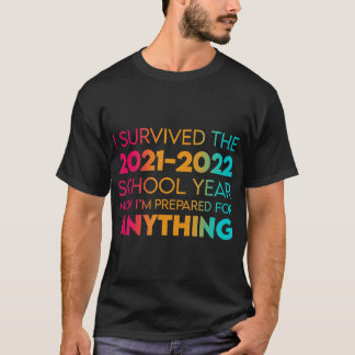 Slut på årets skolöverlevnad 2021-2022 Lärare Stud T Shirt