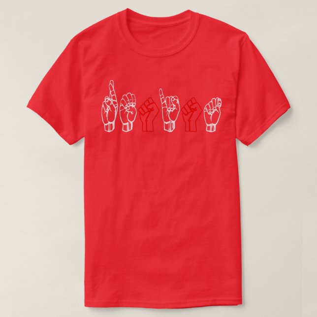 Slut på ASL American Sign Language T Shirt (Design framsida)