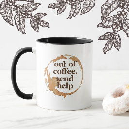 Slut på Kaffe Skicka Hjälp Rolig Kaffeberoende Mugg