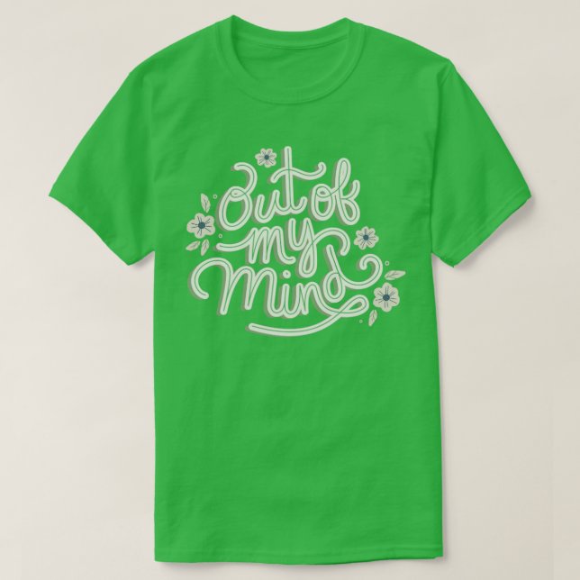 Slut på mitt sinne t shirt (Design framsida)