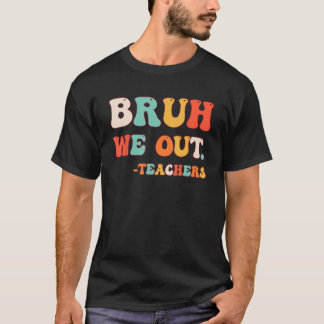 Slut på skolårets lärare Sommarblåh vi ut T Shirt