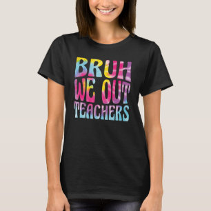 Slut på skolårets lärare Sommarblåh vi ut T Shirt