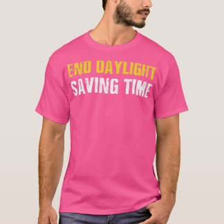 Slut på sommartid DTS Funny Calendar Joke T Shirt