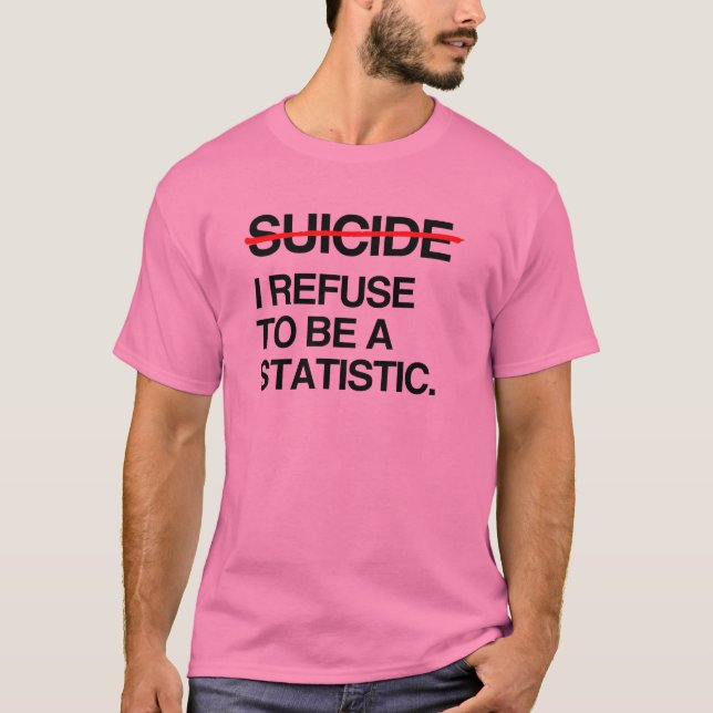 SLUT SJUKDOM JAG VÄGRAR ATT VARA STATISTIK T-SHIRT (Framsida)