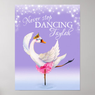 Sluta aldrig dansa fantasifull balett svan barnkam poster