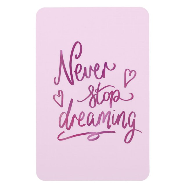 Sluta aldrig drömma magnet (Vertikal)