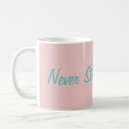 Sluta aldrig drömma Motivational InspironCute Kaffemugg