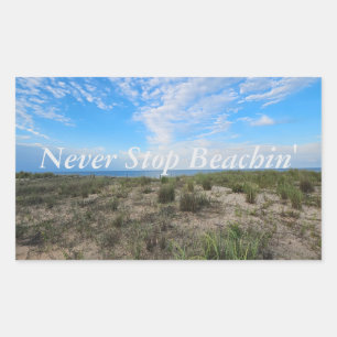 Sluta aldrig med Beachin Stickers Rektangulärt Klistermärke