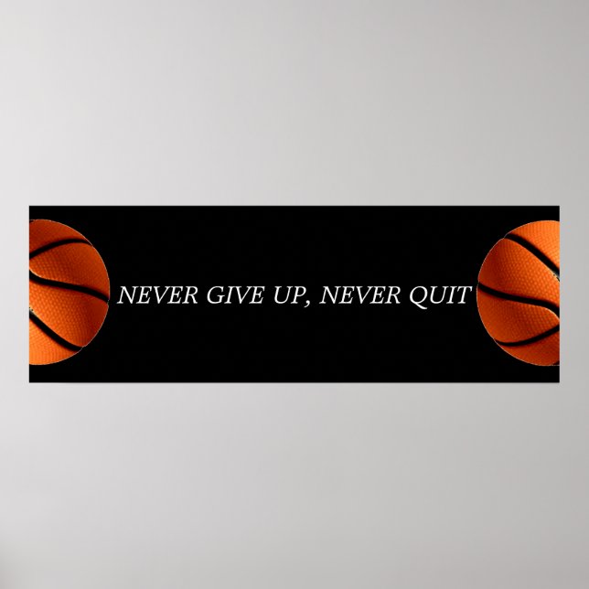 Sluta aldrig med Motiverande basket Ge up Poster (Framsidan)