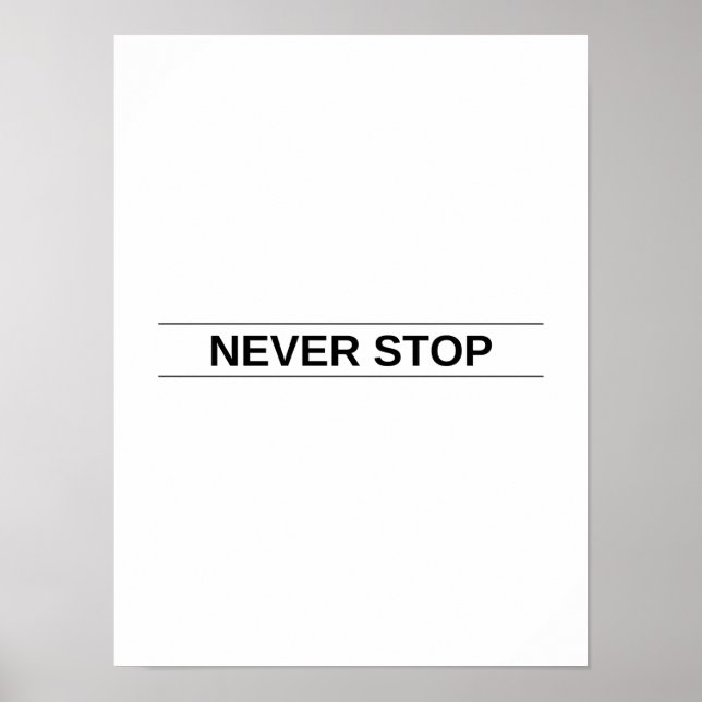 Sluta aldrig - Motiverande Poster (Framsidan)