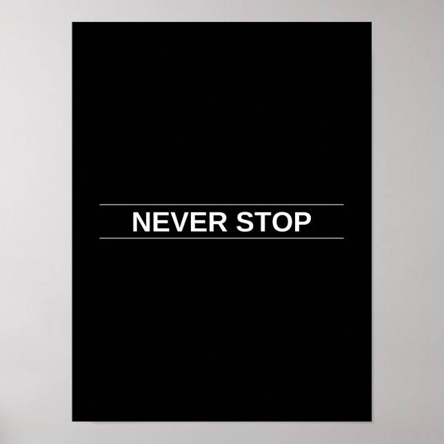 Sluta aldrig - Motiverande Poster (Framsidan)