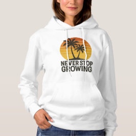 Sluta aldrig odla Retro Sunset Hoodie T Shirt