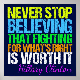 Sluta aldrig tro på Hillary Inspirational Quote Poster