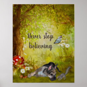 Sluta aldrig tro på tysk Shepherd Puppy Poster