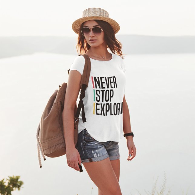 Sluta aldrig utforska t shirt (Women exploring the world alone)