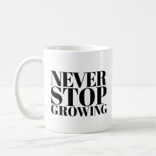 Sluta Aldrig Växa Klassisk Serif-typografi Konst Kaffemugg