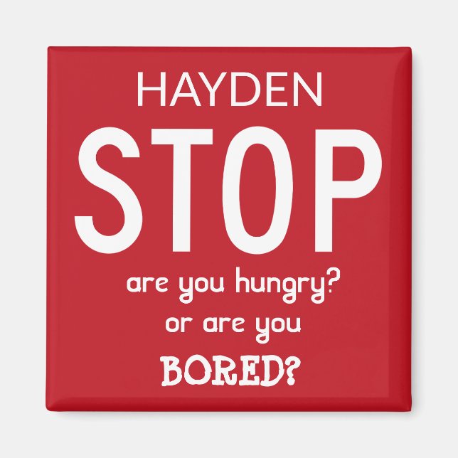 Sluta äta upp Personlig Sällsynt Hjälp Slogan Magnet (Framsidan)