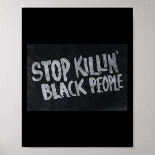 Sluta döda svarta människor (BM Protest Påstående) Poster