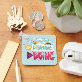 Sluta drömma, börja göra Blek turkos Metall Nyckelring