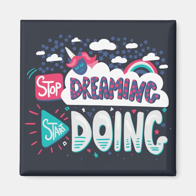 Sluta drömma, börja göra skuggsvart magnet (Framsidan)