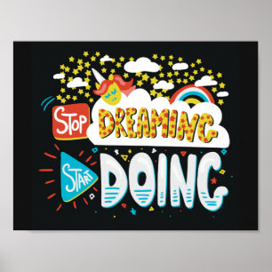 Sluta drömma, börja göra svart poster